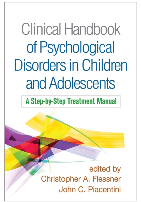 Clinical Handbook of Psychological Disorders in Children and Adolescents